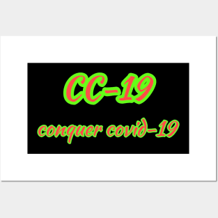 conquer covid-19 CC-19 Posters and Art